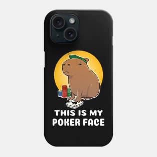 This is my poker face Capybara Cartoon Phone Case