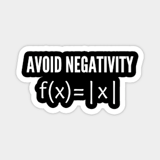 avoid negativity funny math Magnet