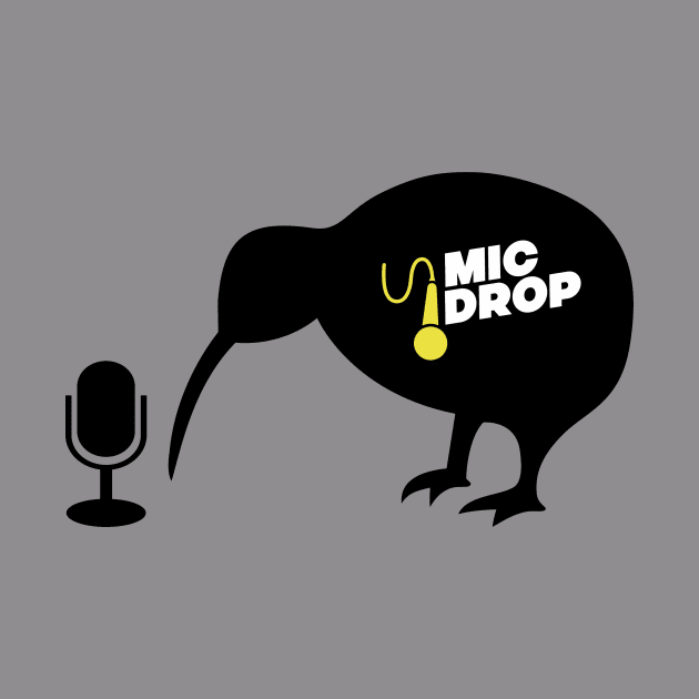 Mic Drop NZ Kiwi by Mic Drop