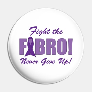 Fight the FIBRO! Version 2 Pin