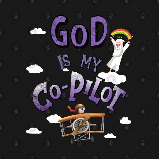 God is my Co-Pilot by Blended Designs