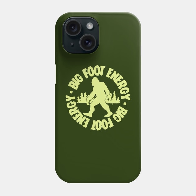 Big Foot Energy B.F.E. Phone Case by StudioPM71