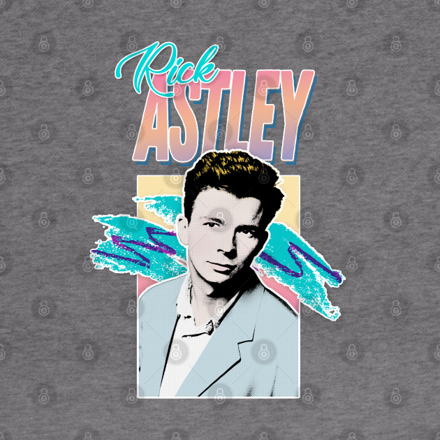Rick Astley 80s Aesthetic Tribute Design Rick Astley Hoodie Teepublic