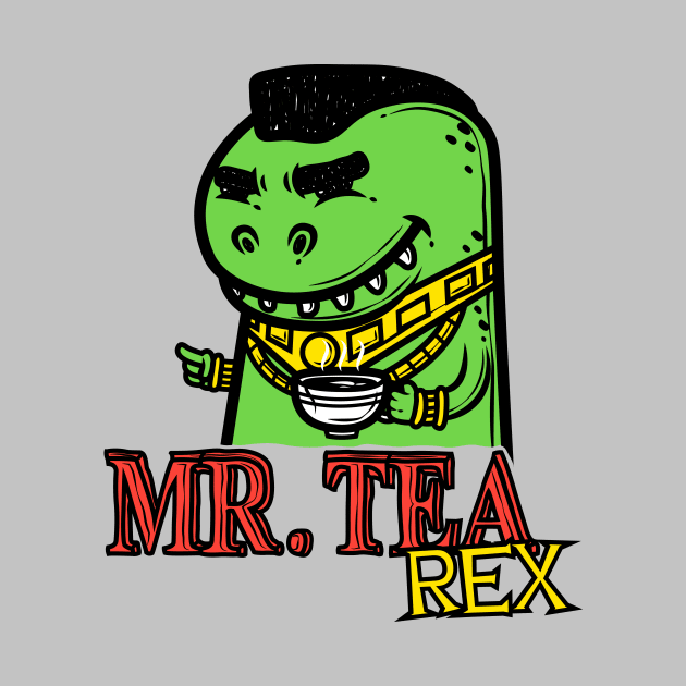 Mr. Tea Rex by krisren28