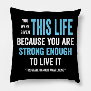 prostate cancer awareness - prostate cancer fighter support gift Pillow