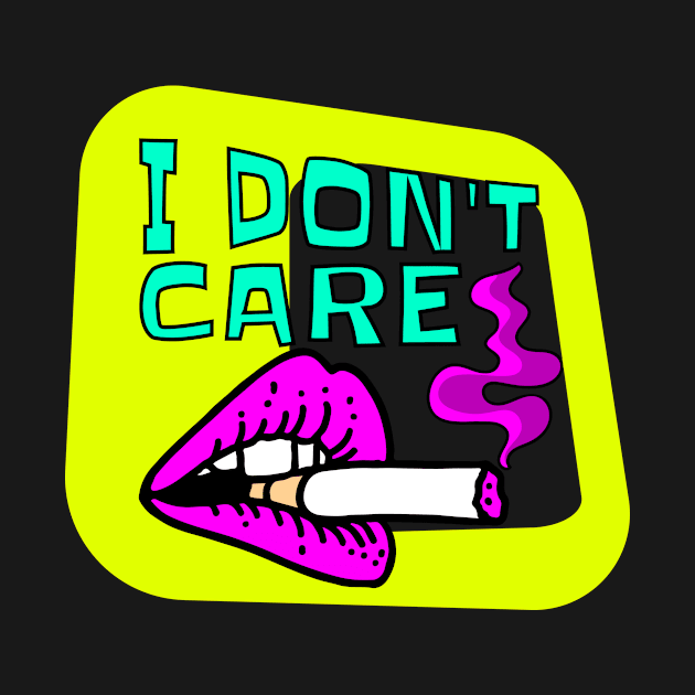 I don't care by benjaminhbailey