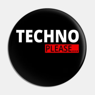 TECHNO PLEACE - Music EDM Pin