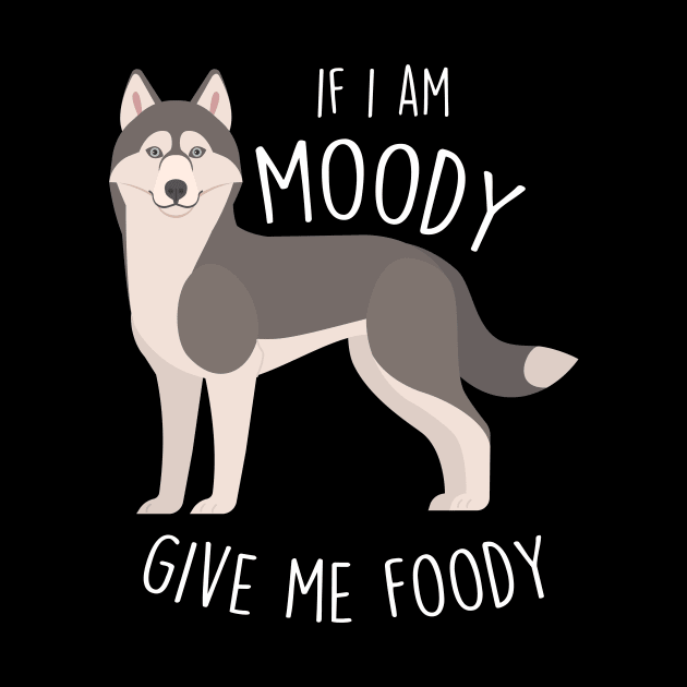 Siberian Husky Dog Moody Foody by Psitta