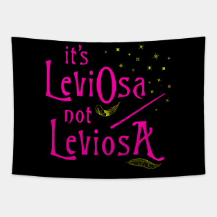 It's LeviOsa not LeviosA Tapestry