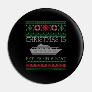 Boating Is Better On Pontoon Boat Ugly Pin