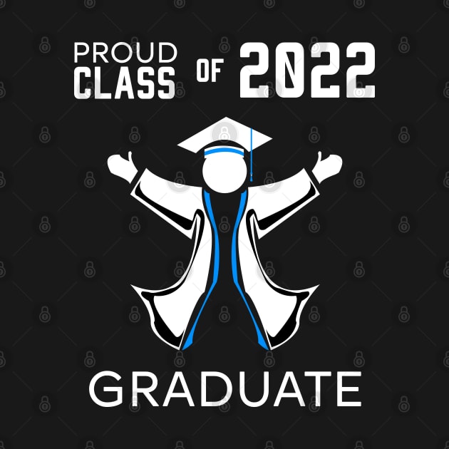 Proud class of 2022 graduate blue by HCreatives