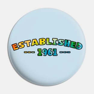 Established 1961 Pin