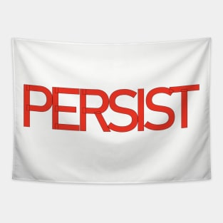 PERSIST (resist) Tapestry