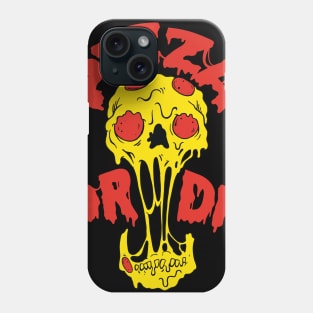 Pizza Or Die Phone Case