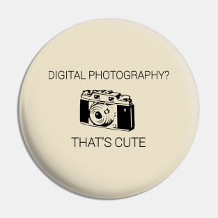 Digital Photography? That's Cute Pin