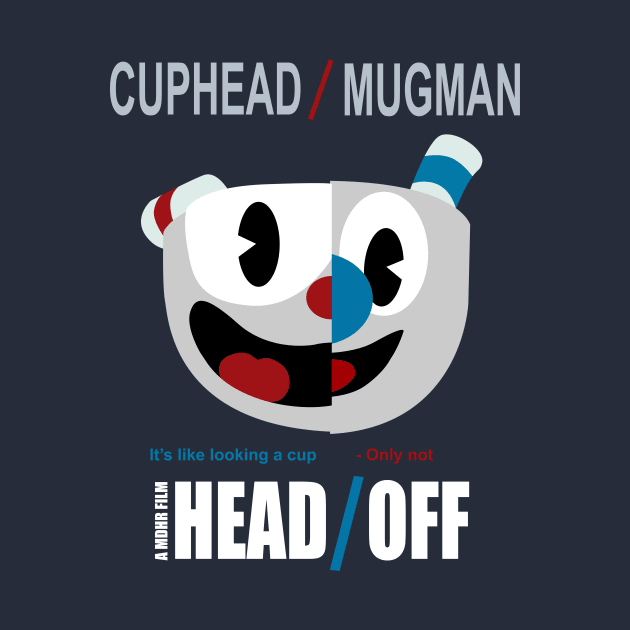 Cuphead - Head Off by Bolivian_Brawler