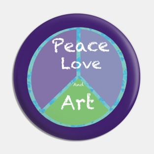 Peace love and Art purple version Pin