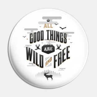 ALL GOOD THINGS Pin