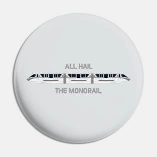 All Hail the Silver Monorail Pin
