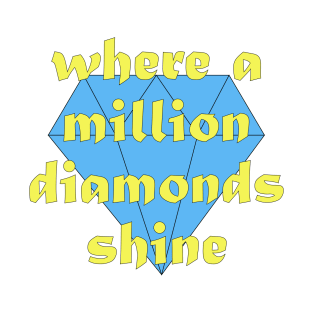 Million Diamonds T-Shirt