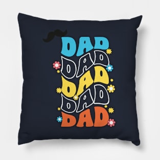 Dad dad dad Pillow