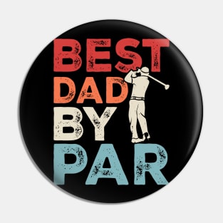 Best Dad By Par T Shirt For Men Pin