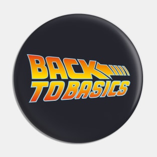 BACK TO BASICS Pin