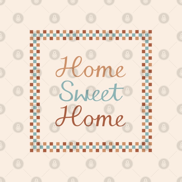 Home Sweet Home Script Check Frame by NataliePaskell