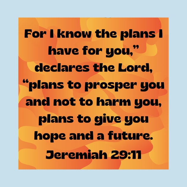 Bible Verse Jeremiah 29:11 by Prayingwarrior