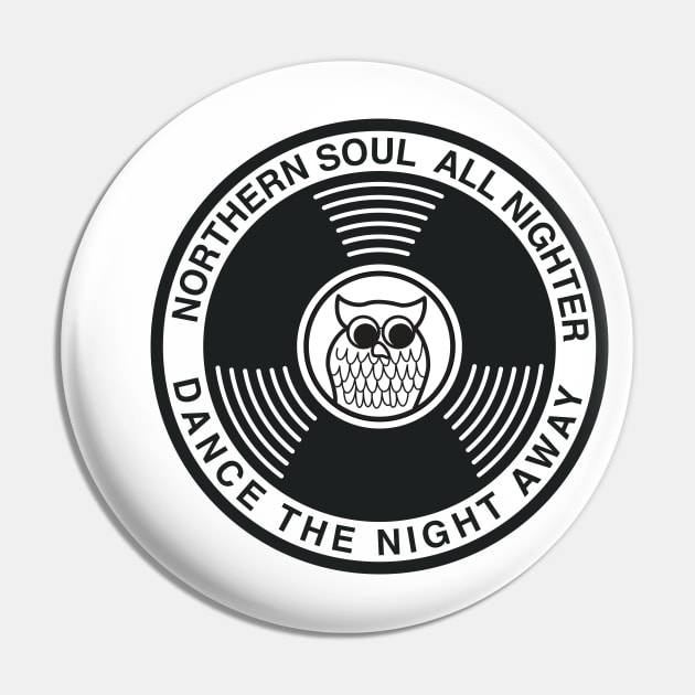 Northern Soul All Nighter Pin by RussellTateDotCom