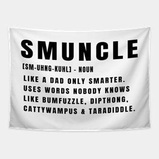 Mens Smuncle Gifts for the Best Smart Uncle Tee Tapestry