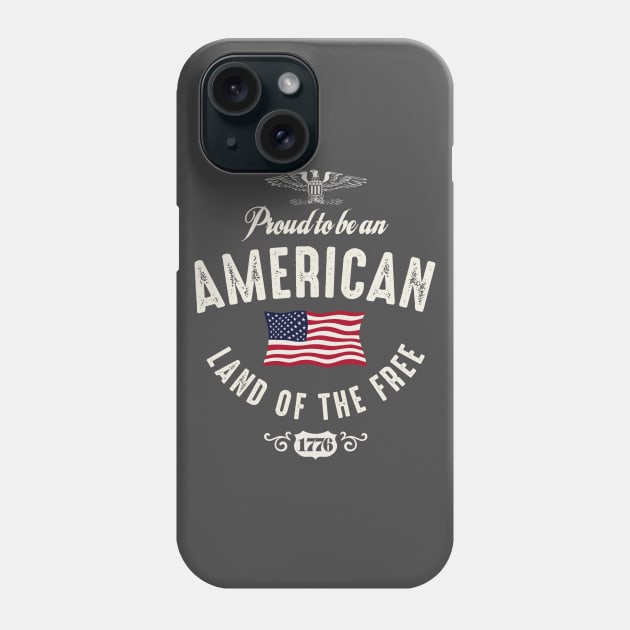 Proud To Be An American 1776 Phone Case by Designkix