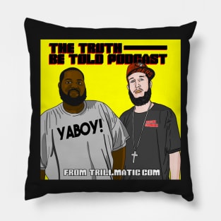 The Truth Be Told Podcast Pillow