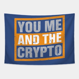 You, Me and Crypto Tapestry