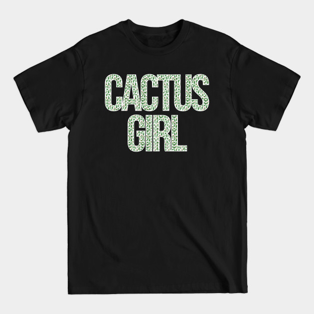 Discover Cactus Girl - Cactus Lover - T-Shirt