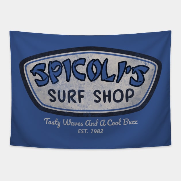 Spicoli's Surf Shop Tapestry by Bigfinz