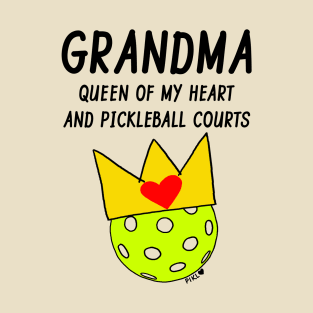 Grandma Queen of My Heart and Pickleball Courts T-Shirt