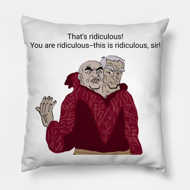 You're being ridiculous. Pillow by imsnos