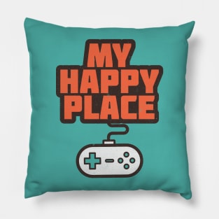 Video Games Are My Happy Place Slogan Pillow