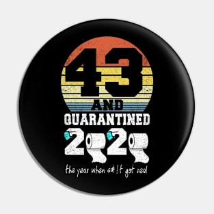 43rd birthday gift quarantined 2020 Pin