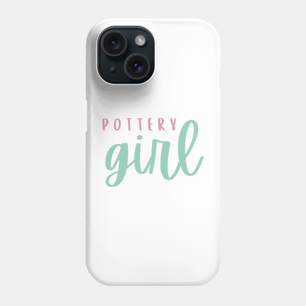 Pottery Girl Phone Case by Prism Chalk House