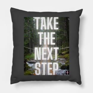 Take The Next Step Motivational Art Pillow