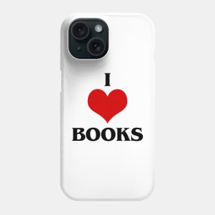 I Heart Books Phone Case