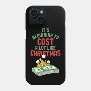 Its Beginning To Cost A Lot Like Christmas Money on Fire Phone Case