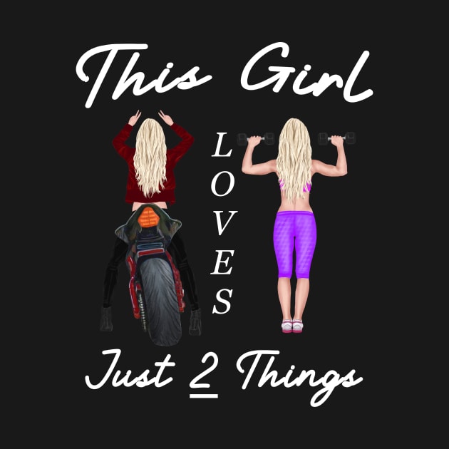 This Girl Loves Just Two Things by Rossla Designs