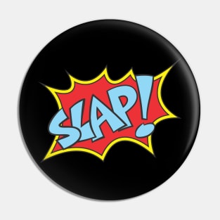 Slap! Pin