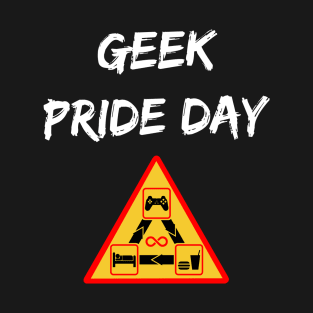 Geek Pride Day May 25th T-Shirt