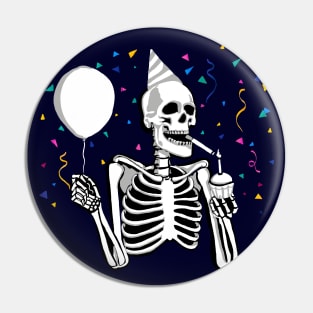 Skeleton party - this celebration is totally dead - phantom fiesta Pin