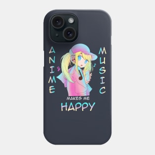 Anime Girl Street Vibe Cool Anime and Music Makes Me Happy Phone Case