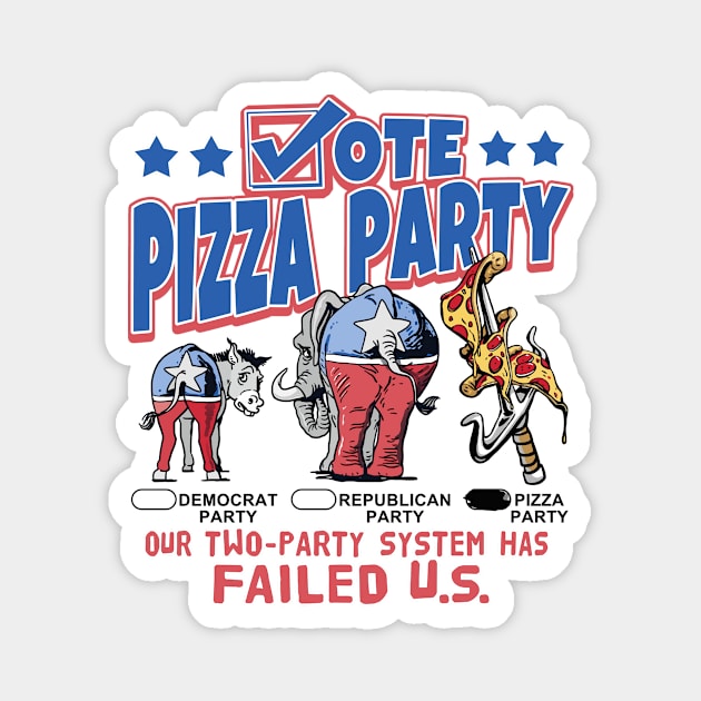 Vote Pizza Party 2020 Magnet by WeaselPop